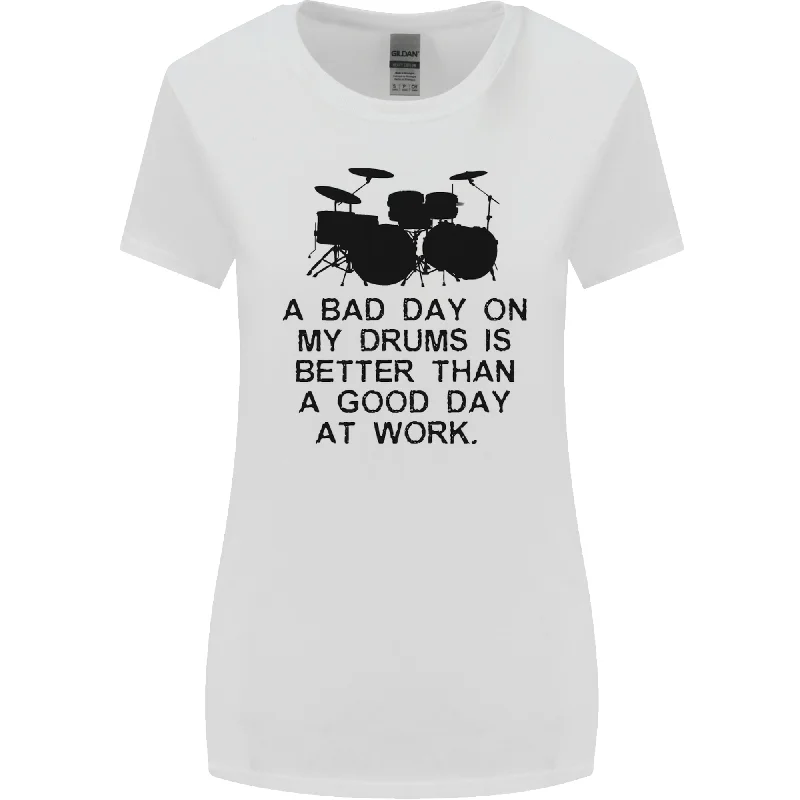 A Bad Day on My Drums Drummer Drumming Womens Wider Cut T-Shirt Satin Fabric Silk Fabric Chiffon Fabric